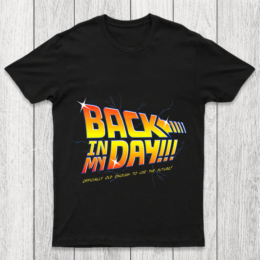 Old Enough To Use This Chicluma T Shirt