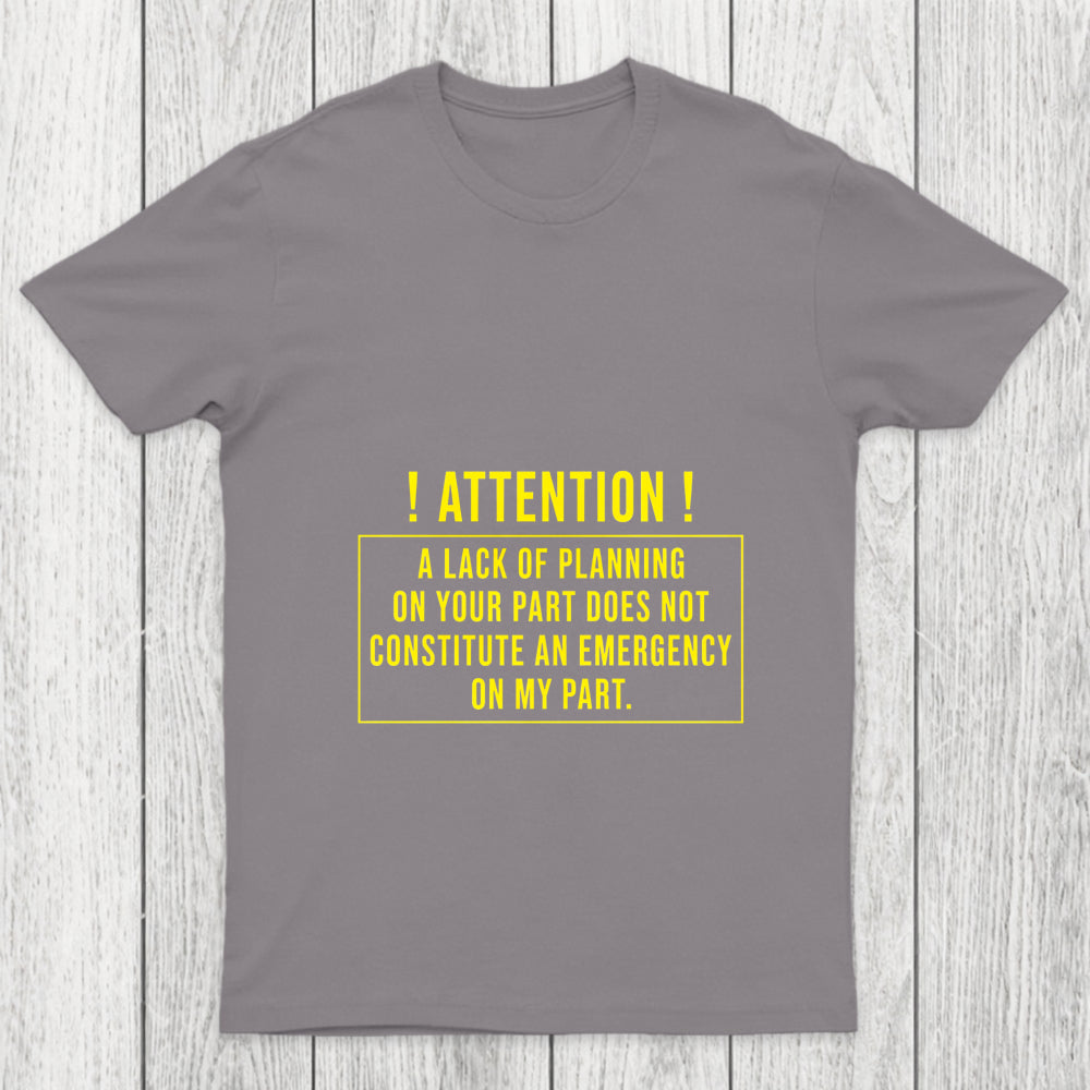 Lack Of Planning Chicluma T Shirt