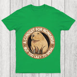 A Conduit For Nonsense But Too Lazy To Speak Chicluma T Shirt