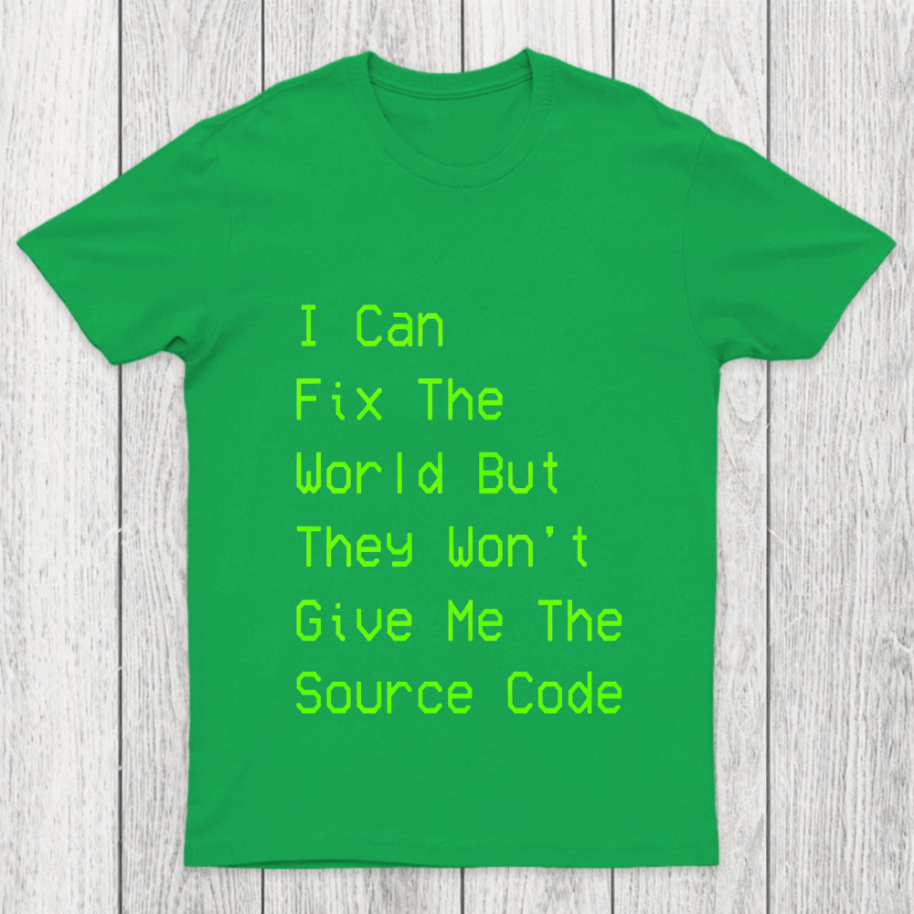 I Can Fix The World Chicluma T Shirt