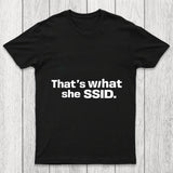 That's What She SSID Chicluma T Shirt