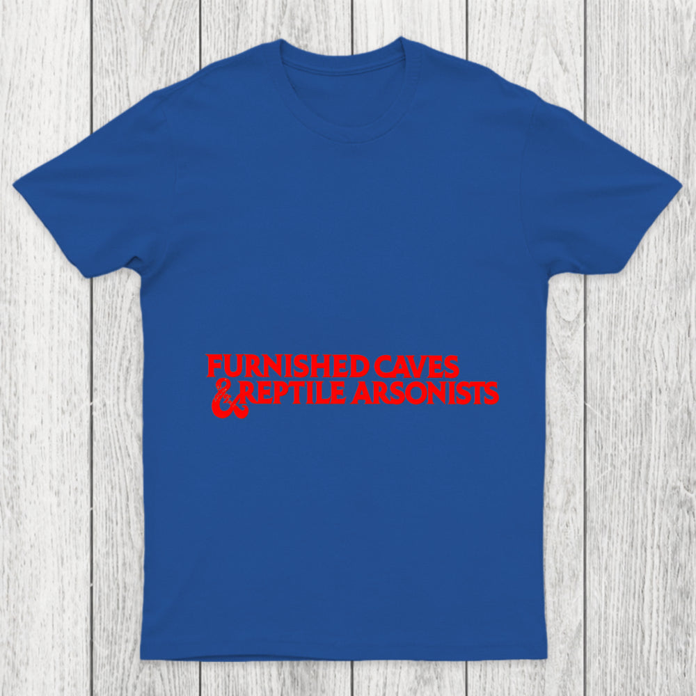Furnished Caves Reptile Arsonists Chicluma T Shirt