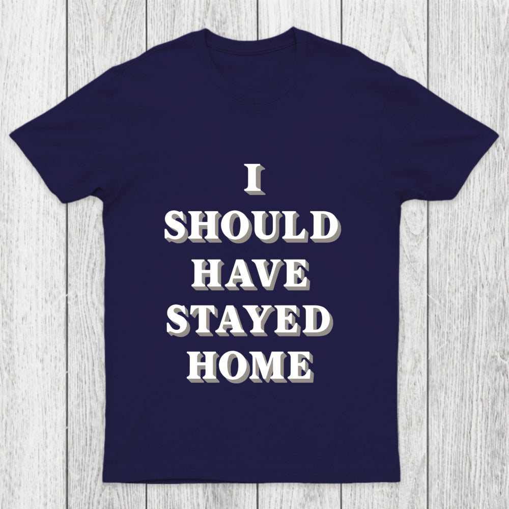Stay Home Chicluma T Shirt