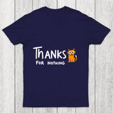 Thanks For Nothing Chicluma T Shirt