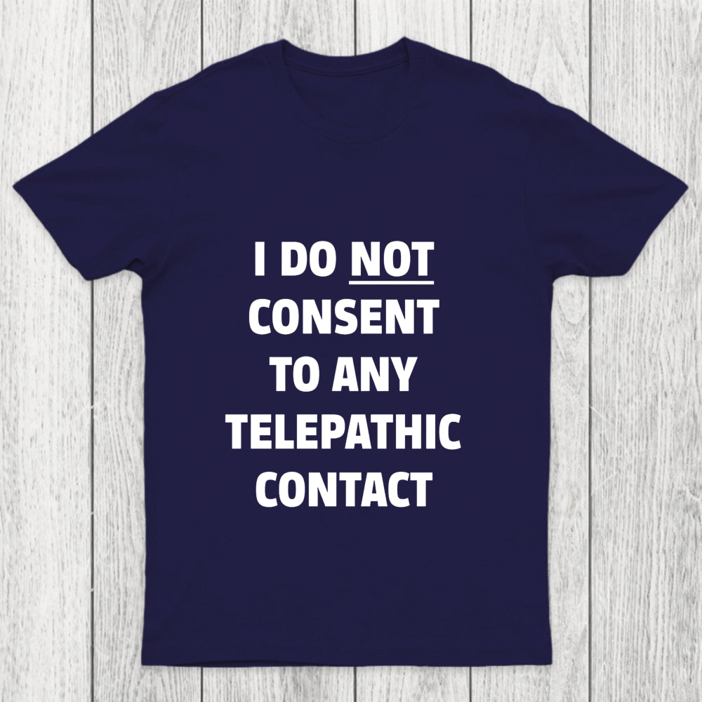 No Telepathy Chicluma T Shirt