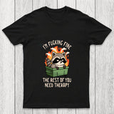 The Rest Of You Need Therapy Chicluma T Shirt