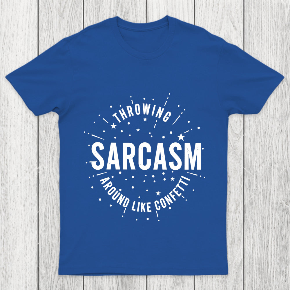 Throwing Sarcasm Chicluma T Shirt