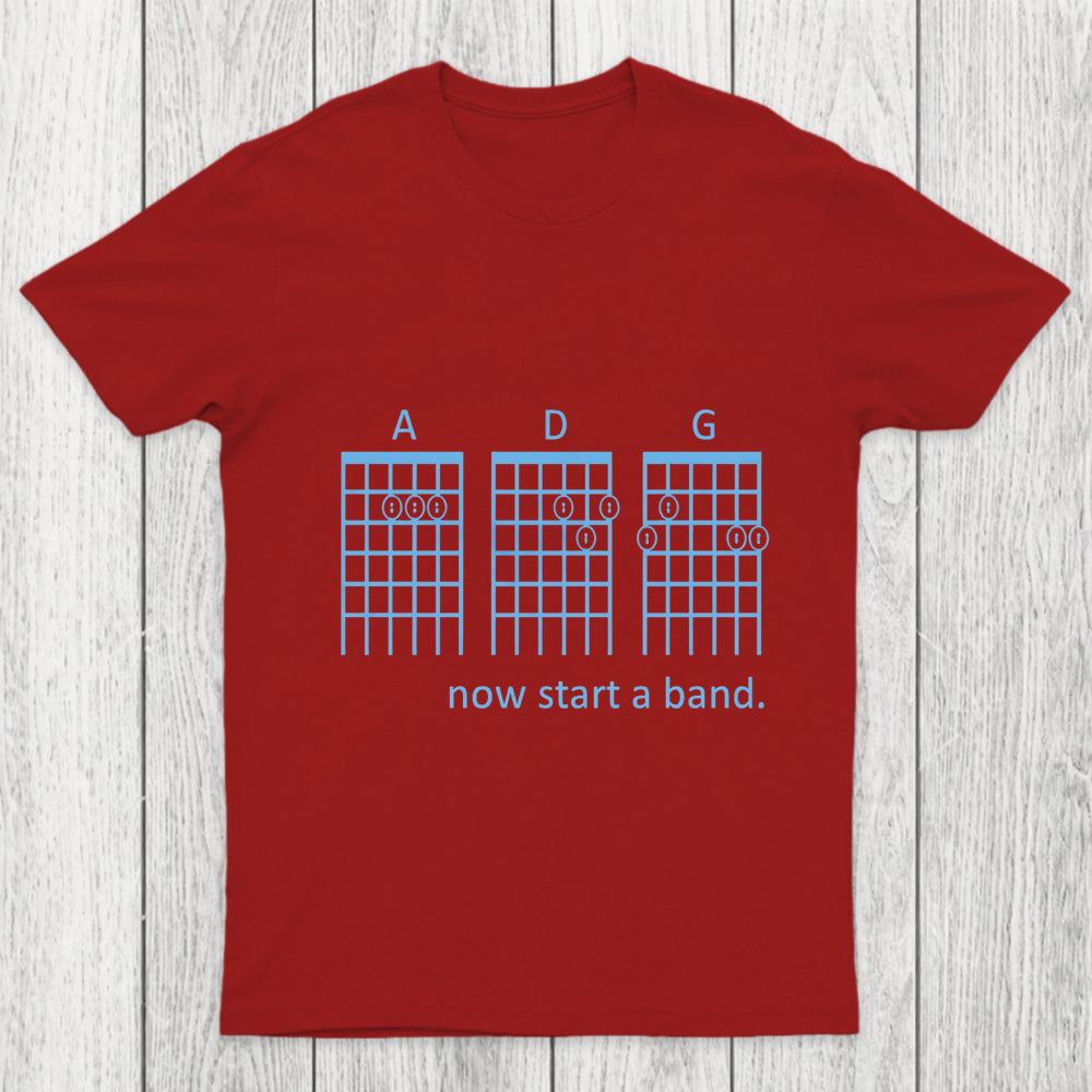 Now Start A Band Chicluma T Shirt