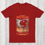 Welcome To Fire Swamp Chicluma T Shirt