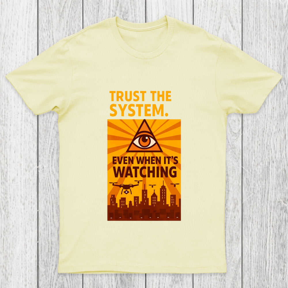 Trust The System Chicluma T Shirt