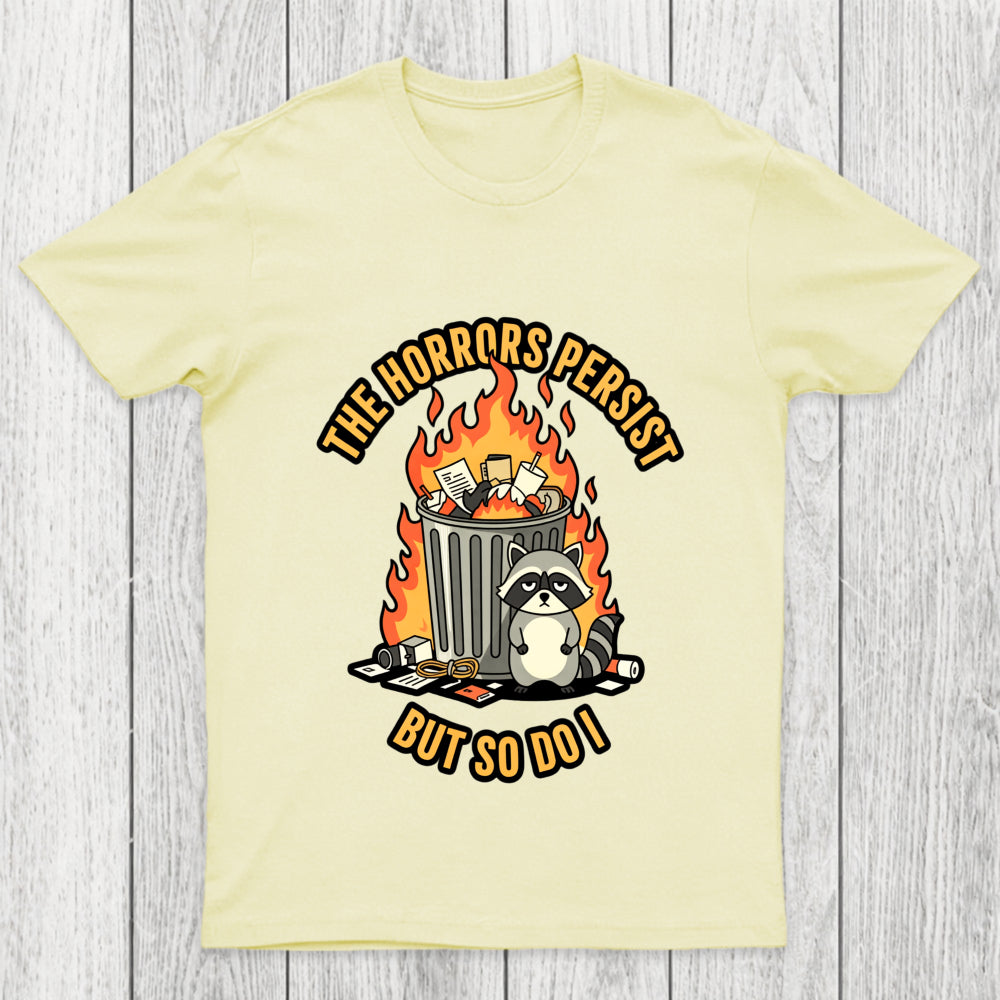 The Horrors Persist Chicluma T Shirt