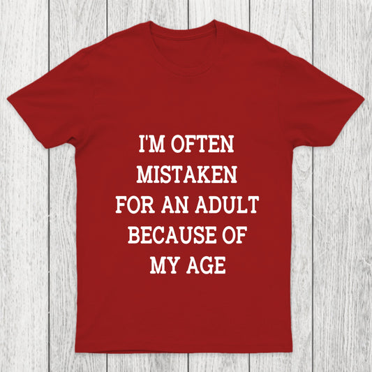 Mistaken For An Adult Chicluma T Shirt