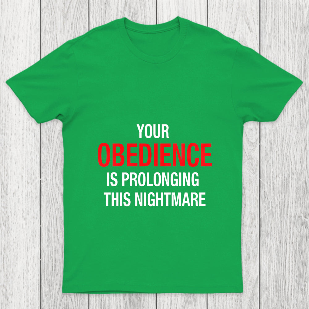 Your Obedience Chicluma T Shirt