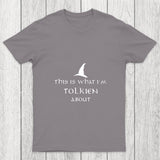 What I Am Tolkien About Chicluma T Shirt
