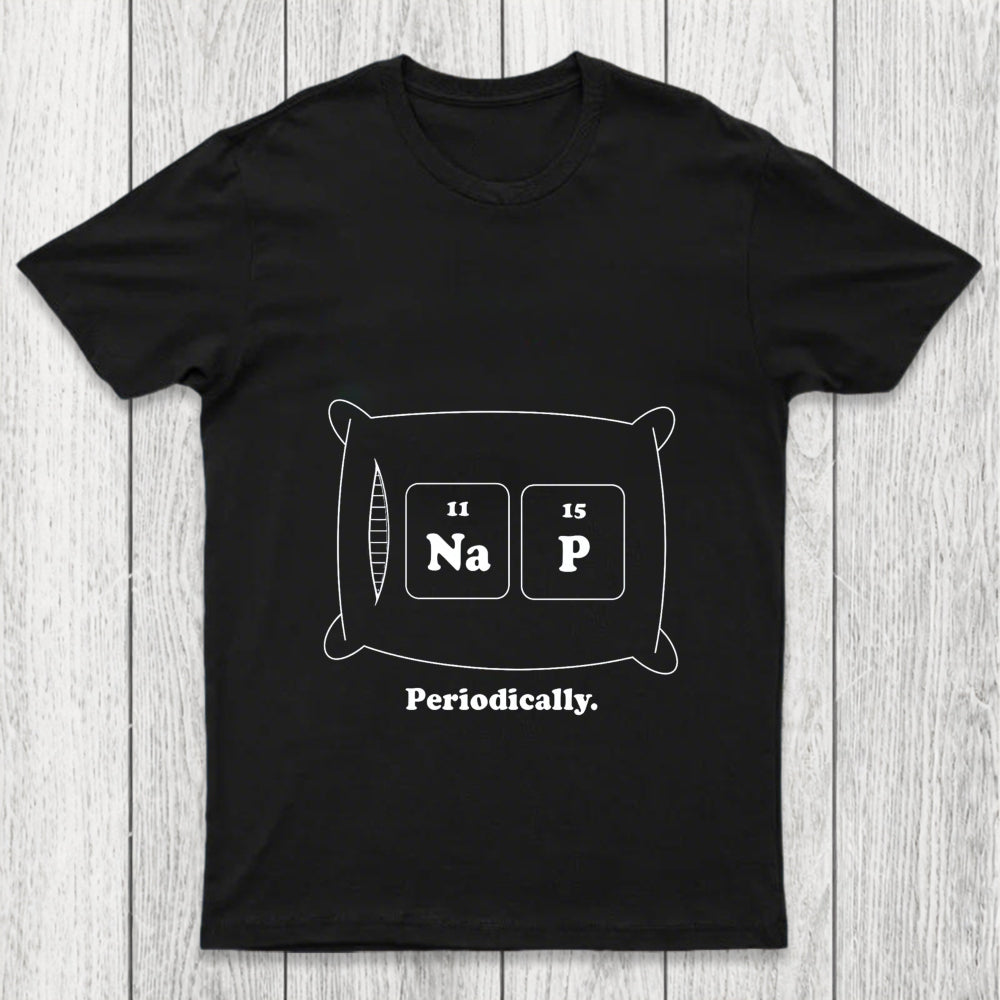 Nap Periodic Table Chicluma T Shirt