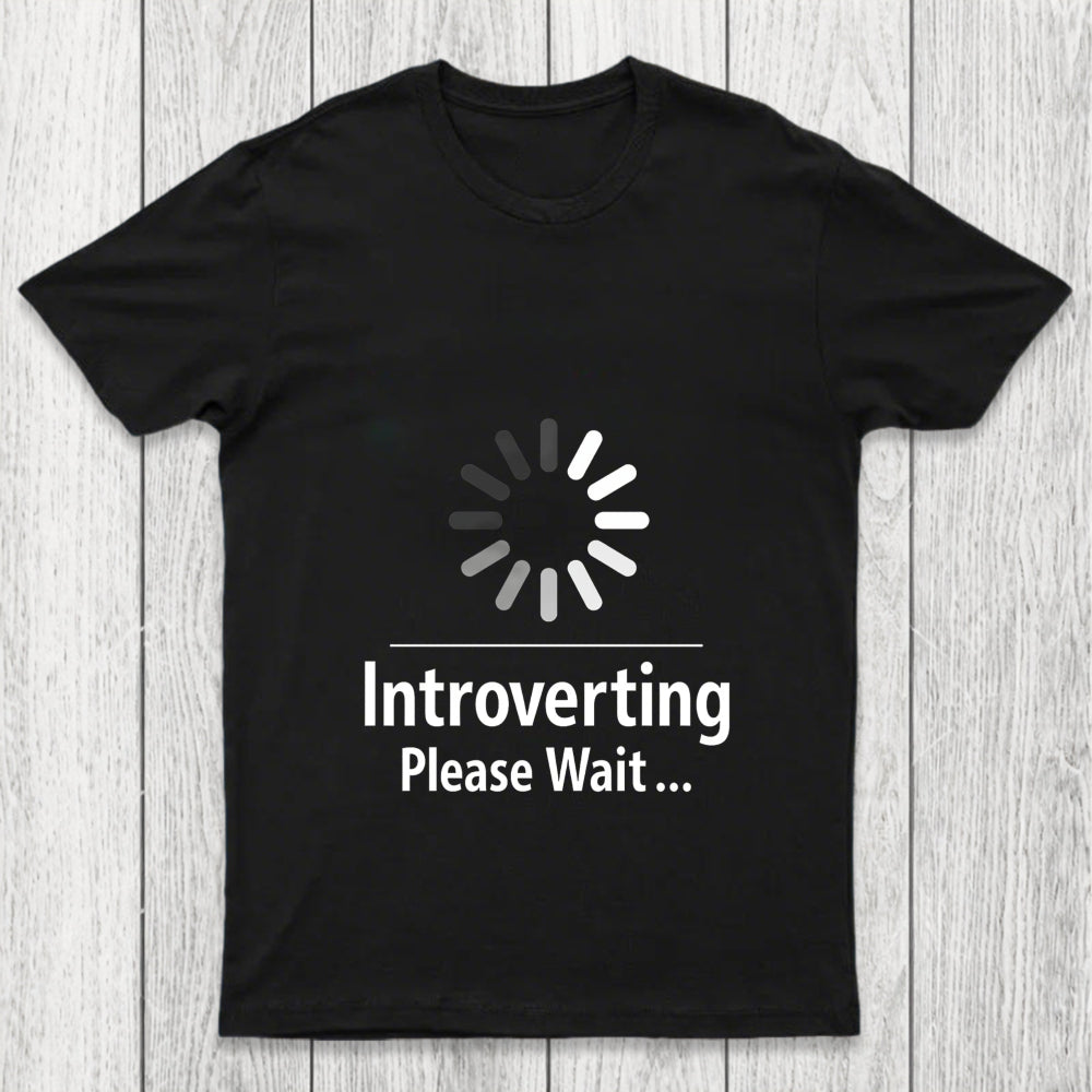 Introverting Loading Chicluma T Shirt