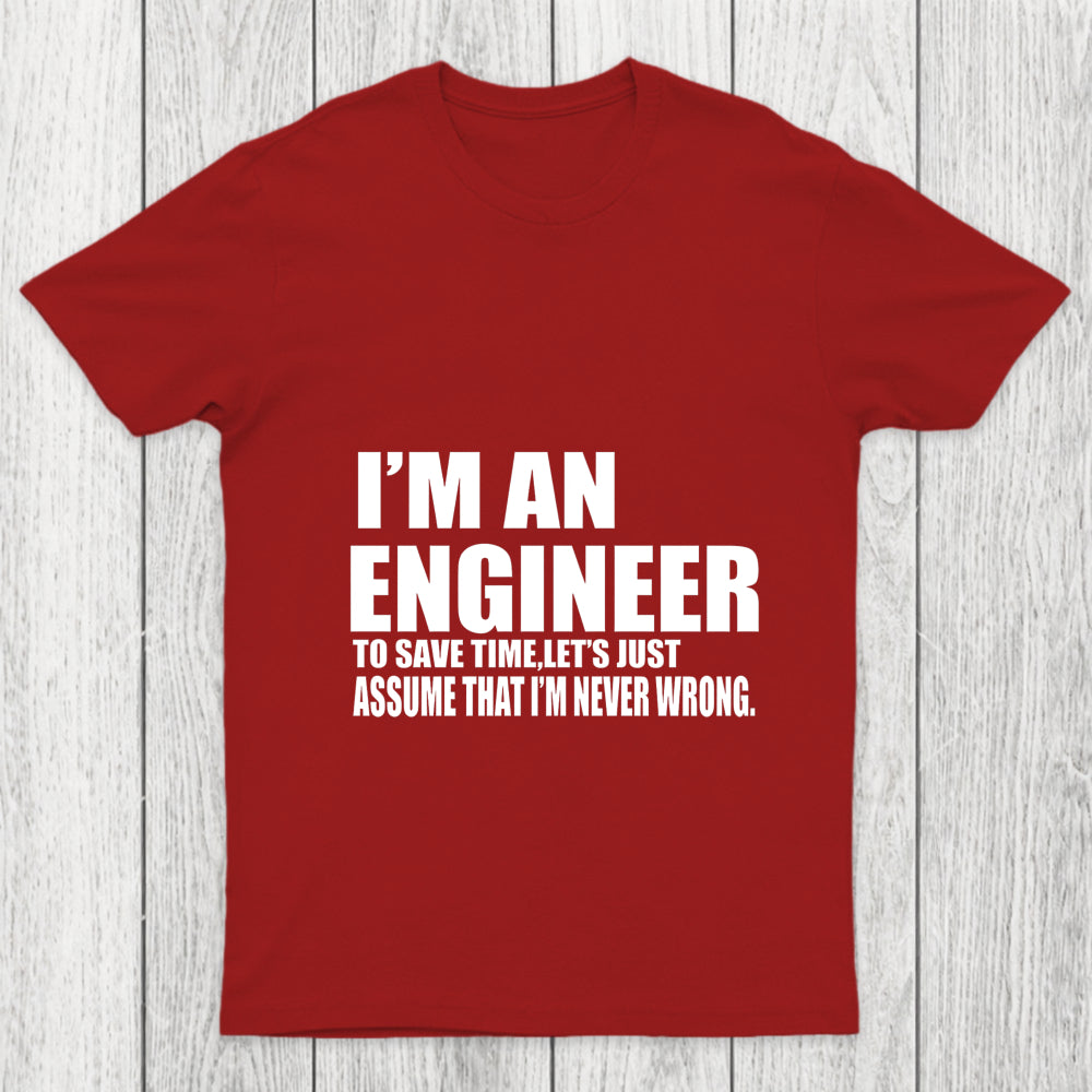 An Engineer Chicluma T Shirt
