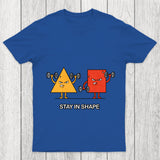 Stay In Shape Chicluma T Shirt
