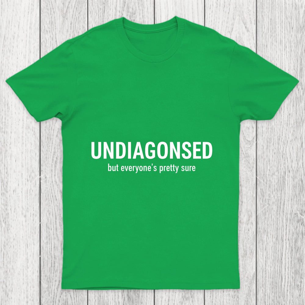 Everyone Is Pretty Sure Chicluma T Shirt