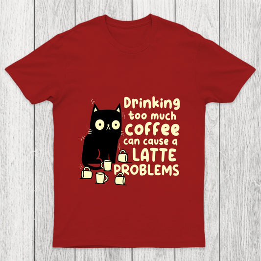 Latte Problems Chicluma T Shirt