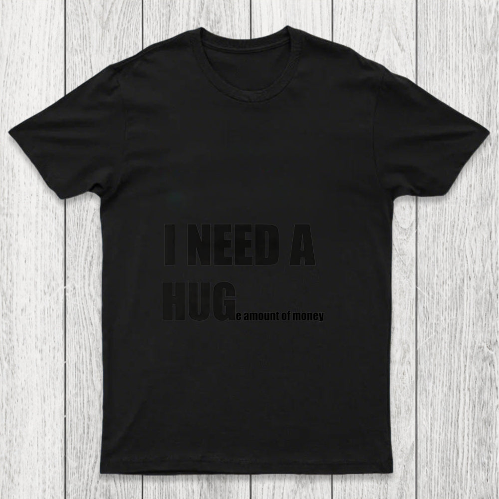 Huge Amount Of Money Chicluma T Shirt
