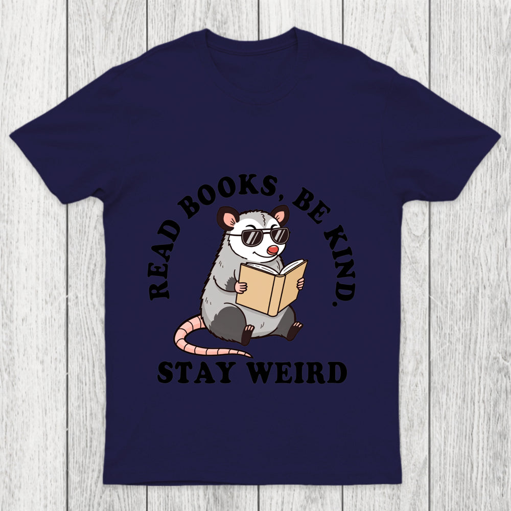 Stay Weird Possum Chicluma T Shirt