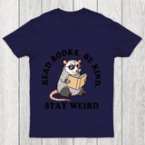 Stay Weird Possum Chicluma T Shirt
