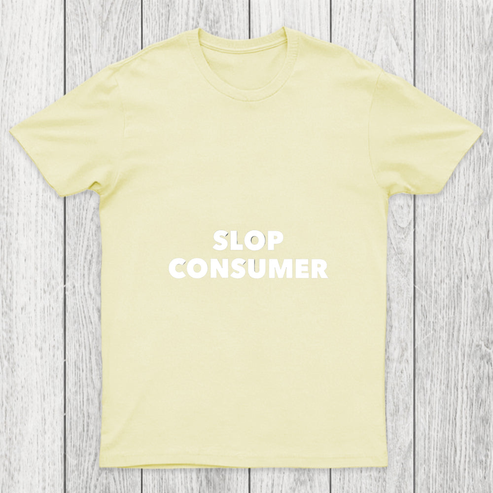 Slop Consumer Chicluma T Shirt