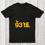 93 Til Chicluma T Shirt
