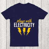 Plays With Electricity Chicluma T Shirt