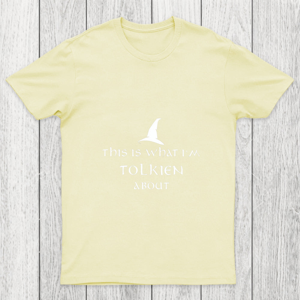 What I Am Tolkien About Chicluma T Shirt