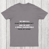 The Irresistible Pull Of The Bed Chicluma T Shirt
