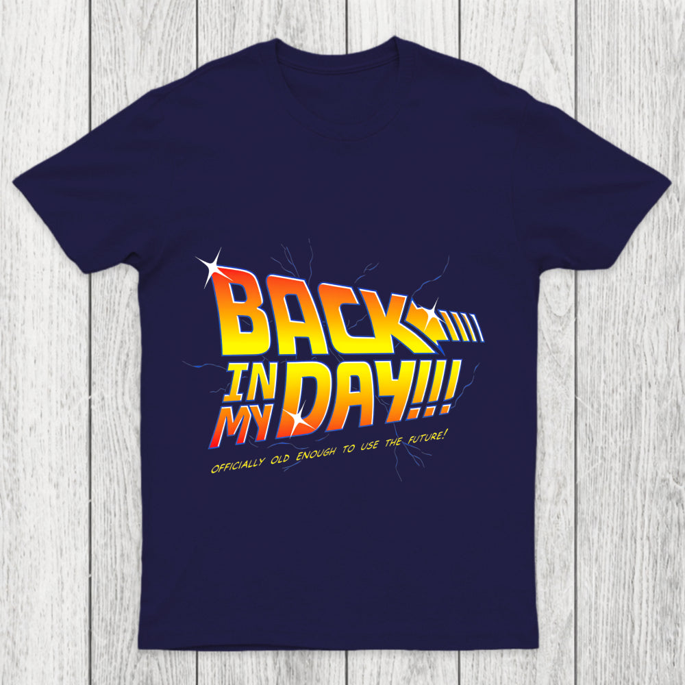 Old Enough To Use This Chicluma T Shirt