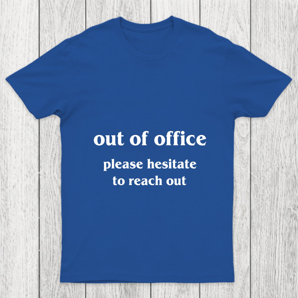 Out Of Office Chicluma T Shirt