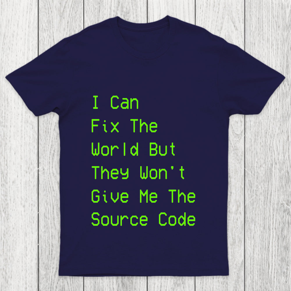 I Can Fix The World Chicluma T Shirt