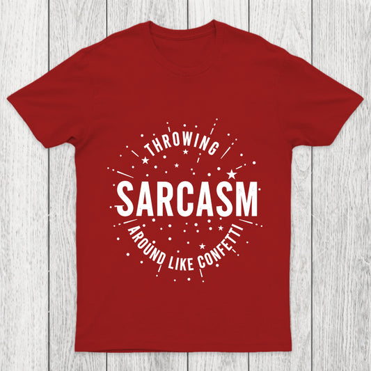 Throwing Sarcasm Chicluma T Shirt