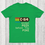 C 64   Peek Before You Poke Chicluma T Shirt