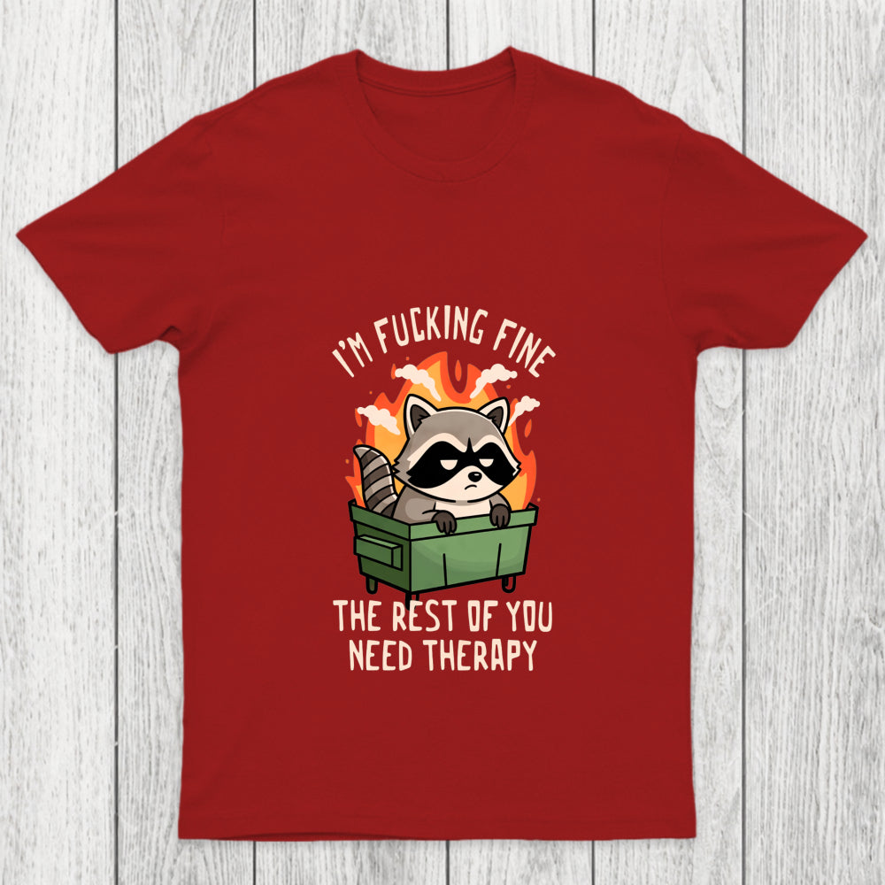 The Rest Of You Need Therapy Chicluma T Shirt