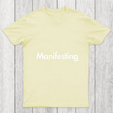 Manifesting   Inspirational Quotes Chicluma T Shirt