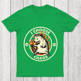 I Choose Chaos Chicluma T Shirt