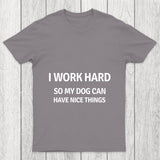 Work Hard Chicluma T Shirt
