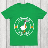 I Choose Violence Chicluma T Shirt