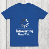 Introverting Loading Chicluma T Shirt