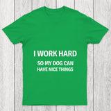 Work Hard Chicluma T Shirt