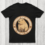 A Conduit For Nonsense But Too Lazy To Speak Chicluma T Shirt