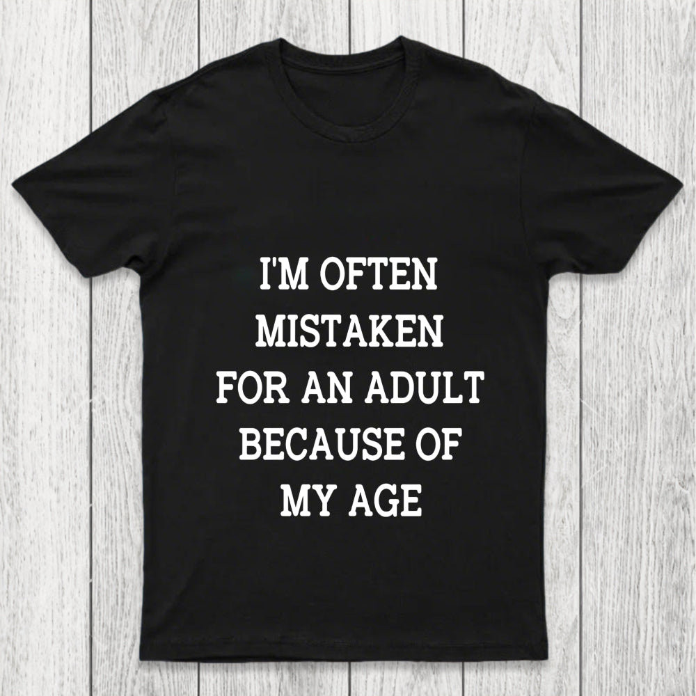 Mistaken For An Adult Chicluma T Shirt