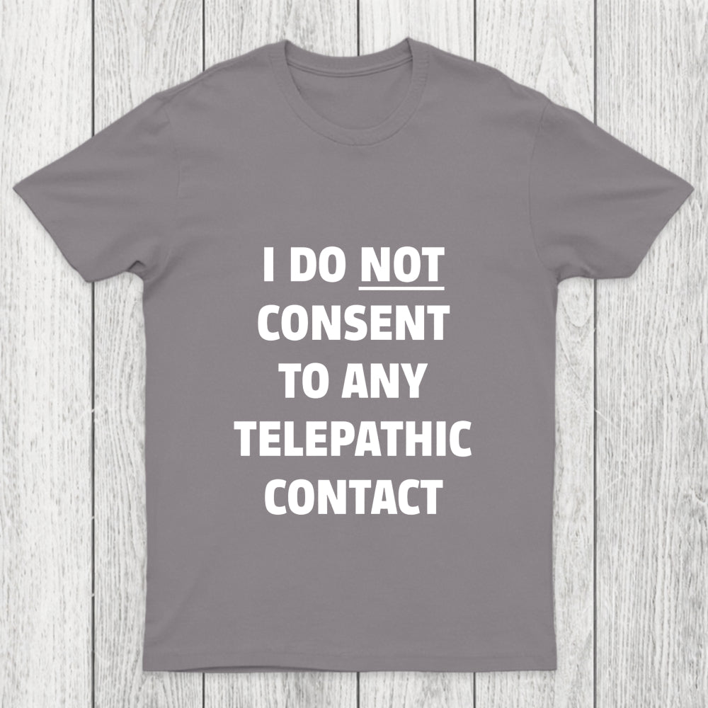No Telepathy Chicluma T Shirt