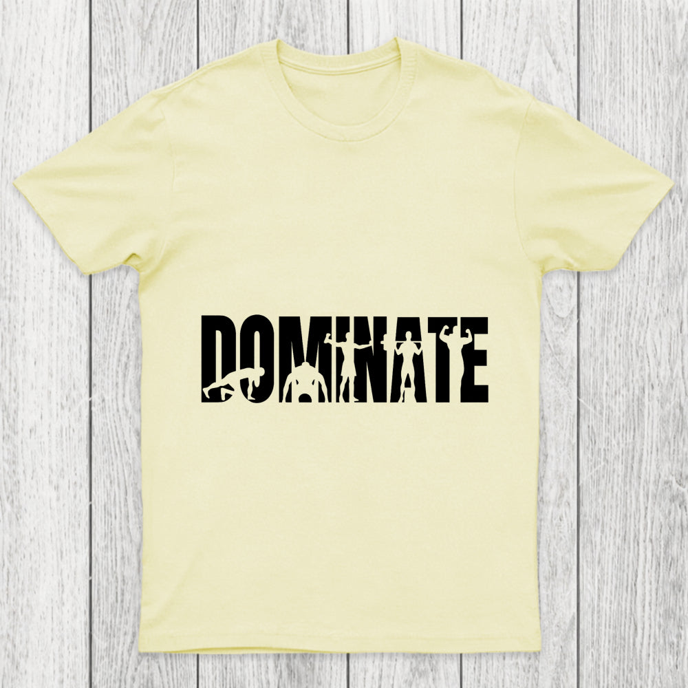 Dominate Chicluma T Shirt