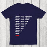 Trickle Down Economics Chicluma T Shirt