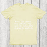 When Life Gives You Lemons Chicluma T Shirt